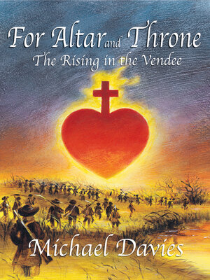 cover image of For Altar and Throne: the Rising in the Vendee